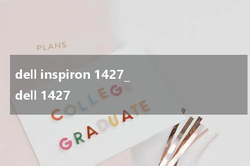 dell inspiron 1427_dell 1427